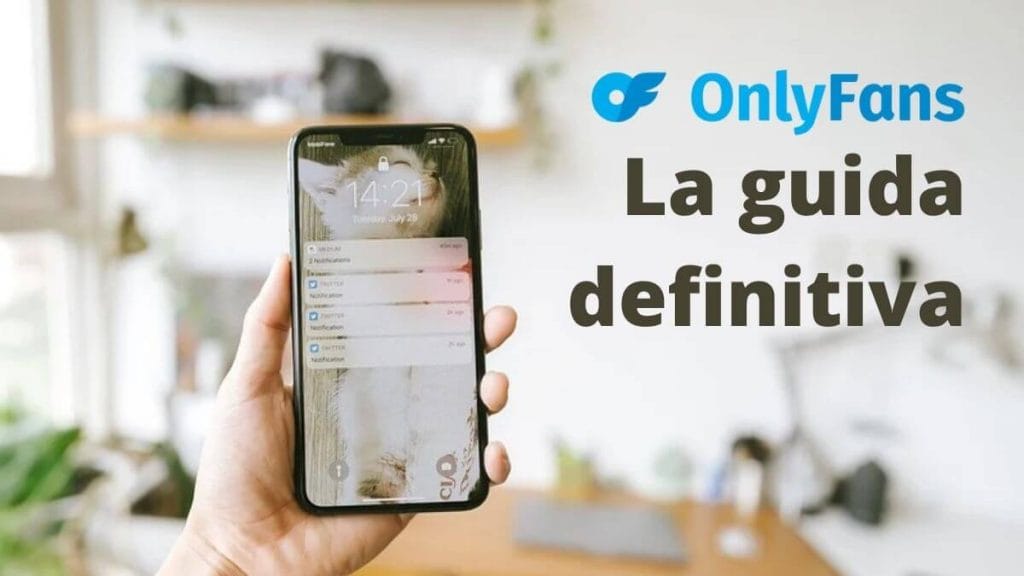 OnlyFans Cos'è Guida Definitiva